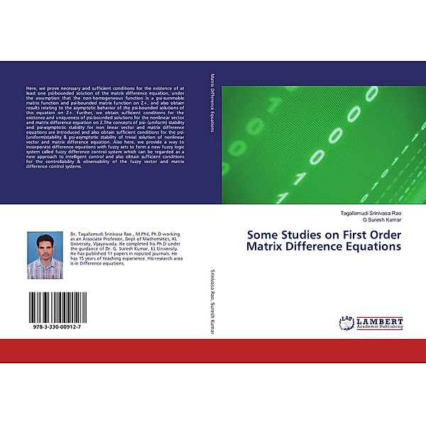 Some Studies on First Order Matrix Difference Equations, Tagallamudi Srinivasa Rao, G Suresh Kumar