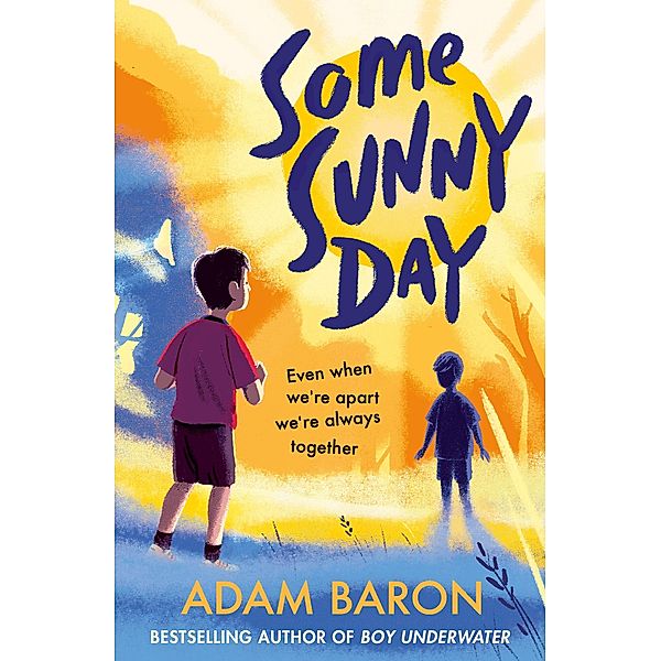 Some Sunny Day, Adam Baron