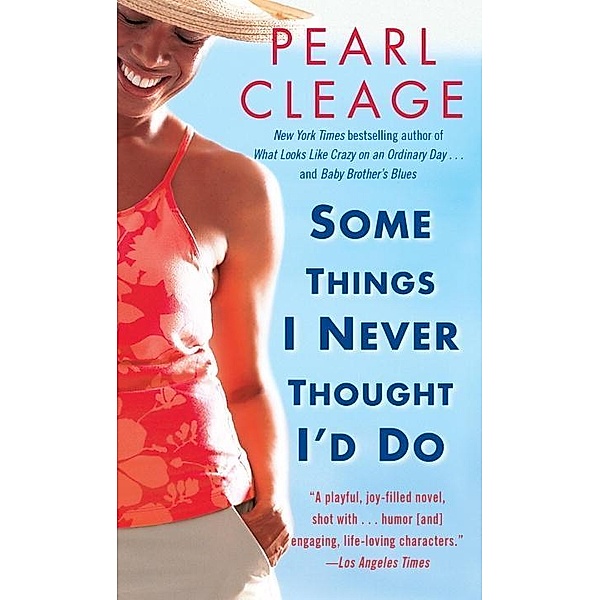 Some Things I Never Thought I'd Do, Pearl Cleage