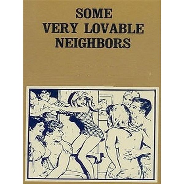 Some Very Lovable Neighbors (Vintage Erotic Novel), Anju Quewea