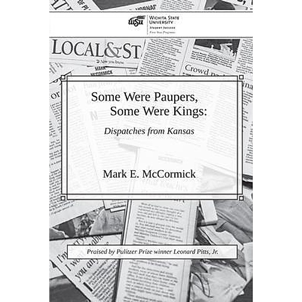 Some Were Paupers, Some Were Kings, Mark E. McCormick