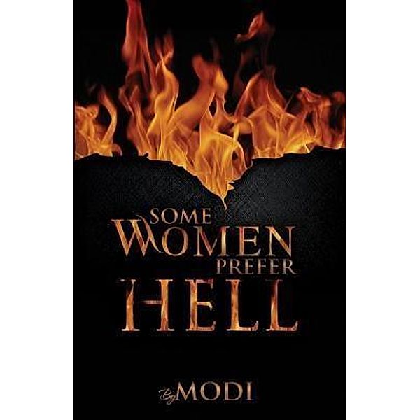 Some Women Prefer Hell, Modi G