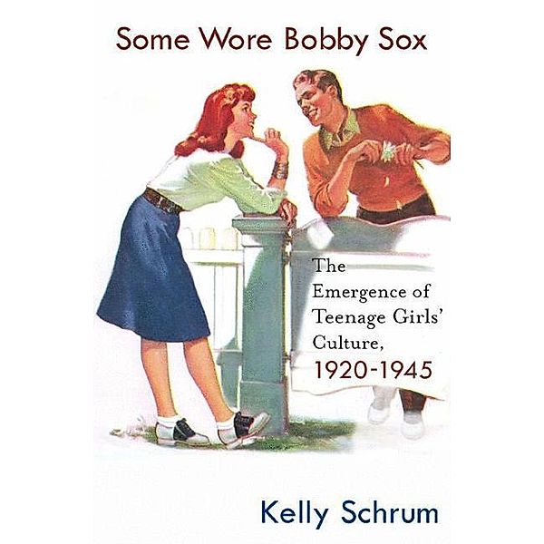 Some Wore Bobby Sox, K. Schrum