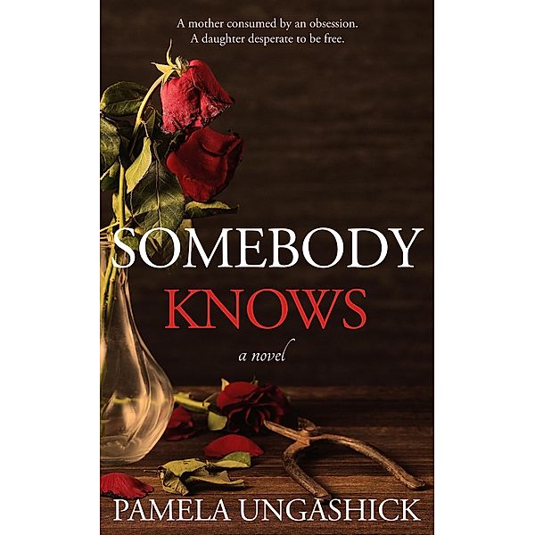 Somebody Knows, Pamela Ungashick