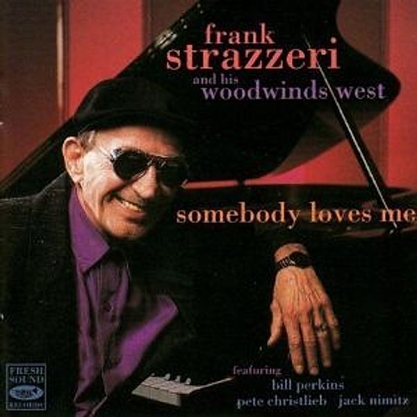 Somebody Loves Me, Frank Strazzeri