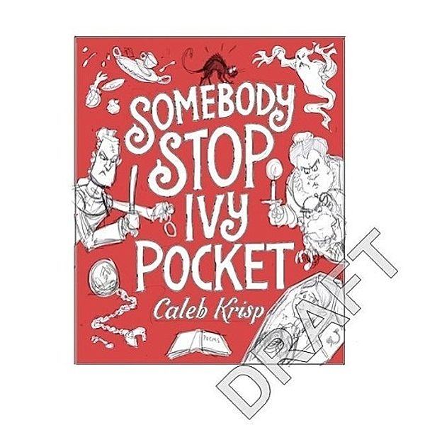 Somebody Stop Ivy Pocket, Caleb Krisp