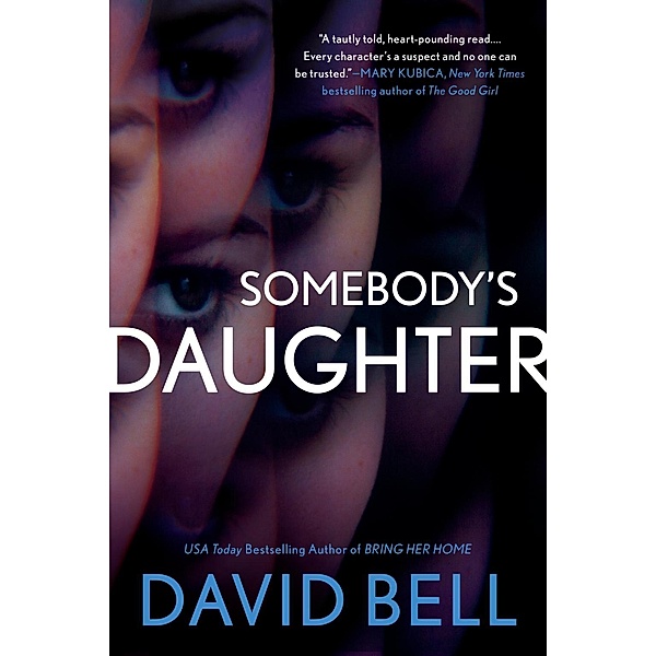 Somebody's Daughter, David Bell