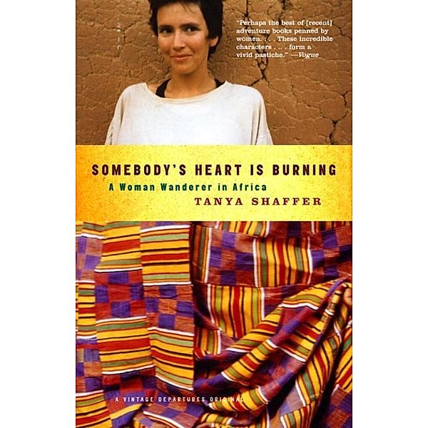 Somebody's Heart Is Burning / Vintage Departures, Tanya Shaffer