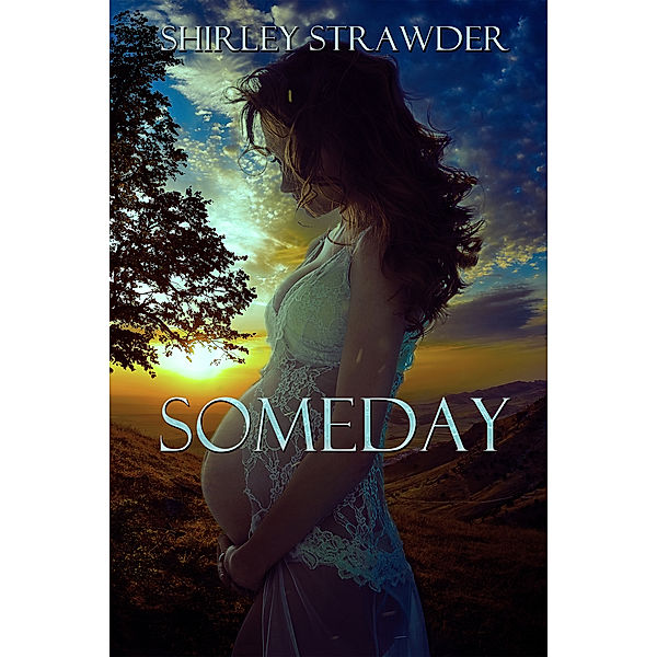 Someday, Shirley Strawder