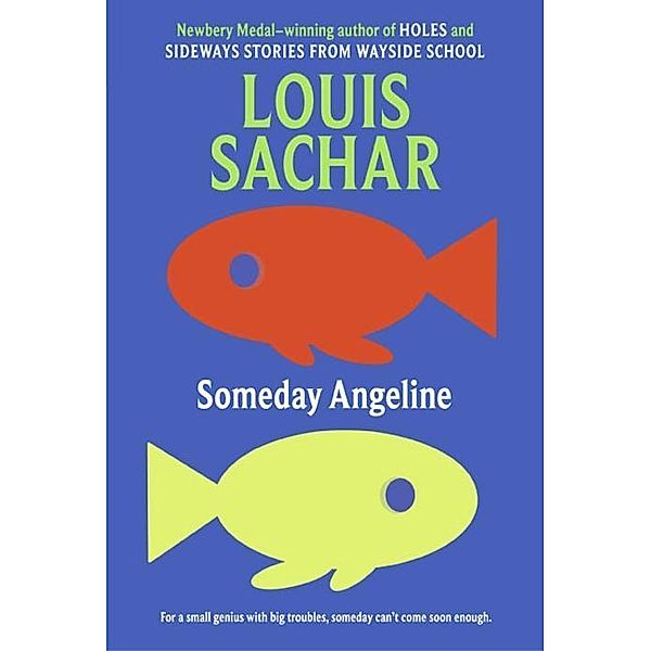 Someday Angeline, Louis Sachar