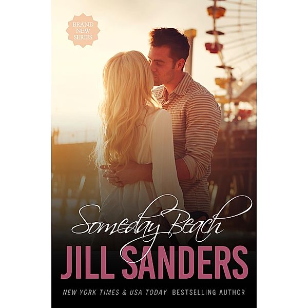 Someday Beach (Grayton, #2) / Grayton, Jill Sanders