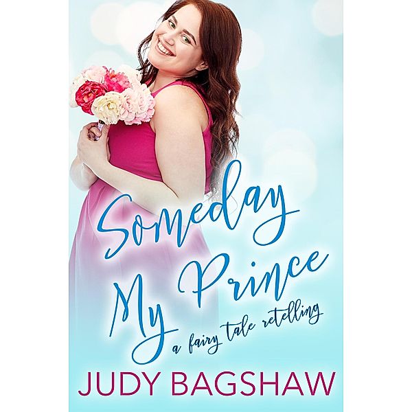 Someday My Prince, Judy Bagshaw