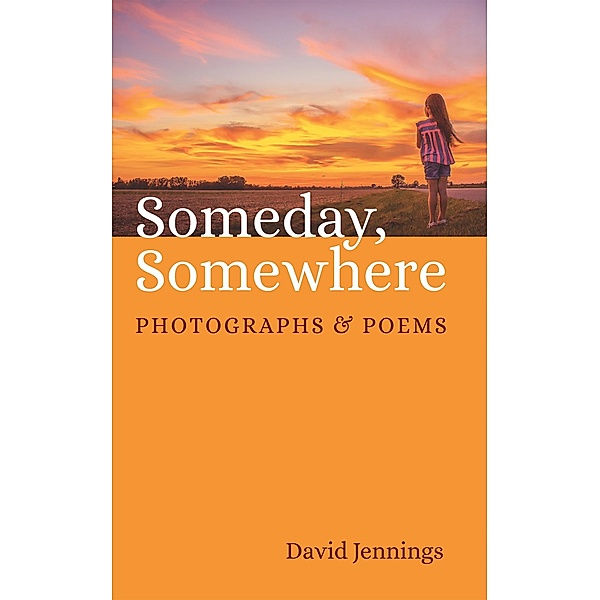 Someday, Somewhere, David Jennings