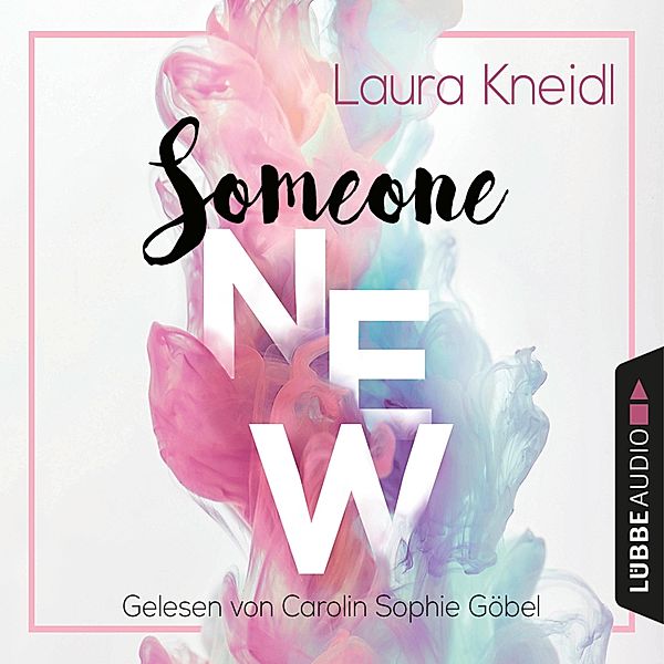 Someone - 1 - Someone New, Laura Kneidl