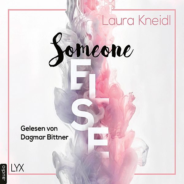 Someone - 2 - Someone Else, Laura Kneidl