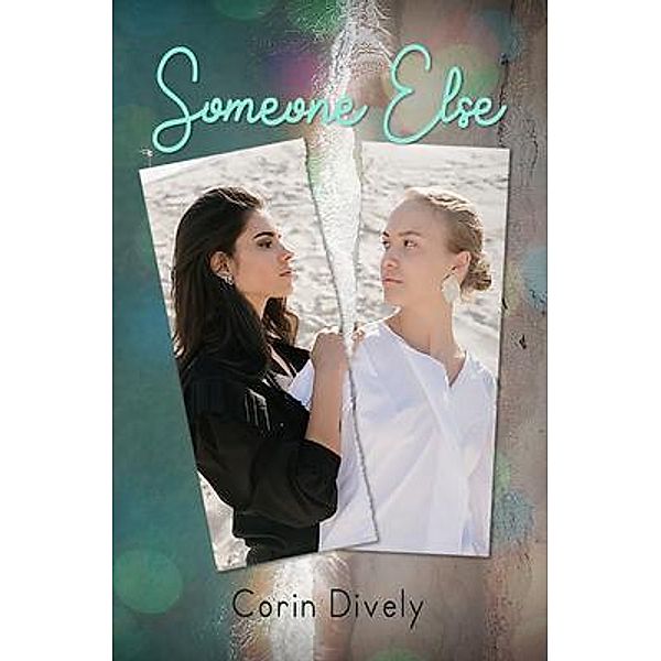 Someone Else / Corin Dively, Corin Dively
