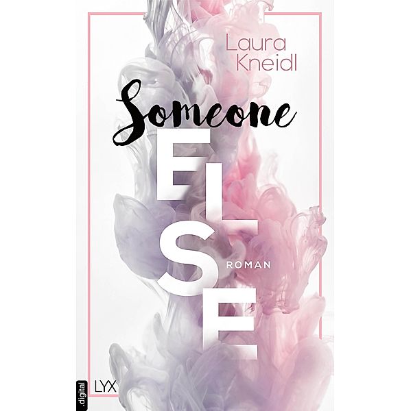 Someone Else / Someone Bd.2, Laura Kneidl