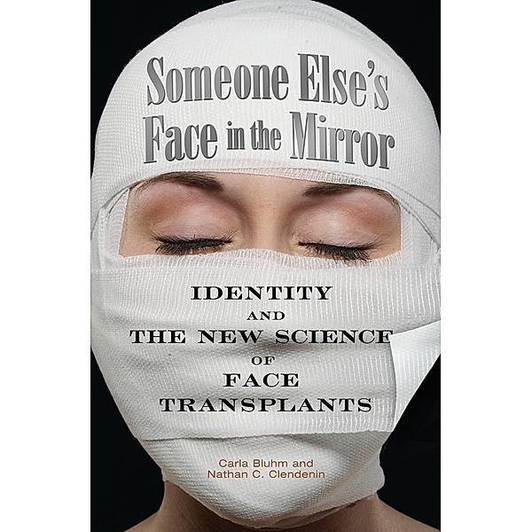 Someone Else's Face in the Mirror, Carla Bluhm, Nathan Clendenin