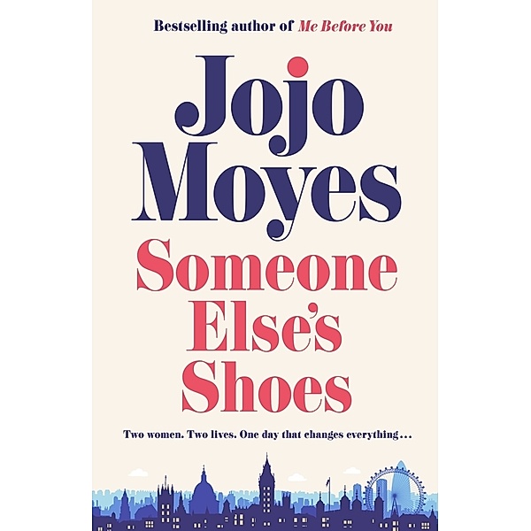 Someone Else's Shoes, Jojo Moyes