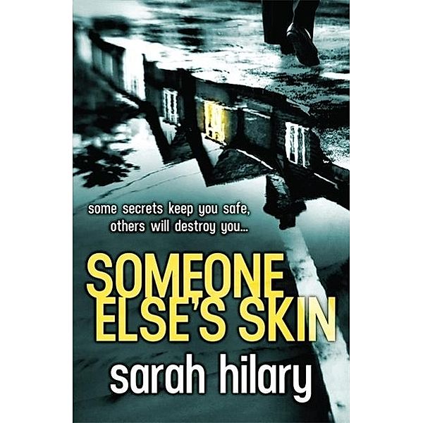 Someone Else's Skin, Sarah Hilary