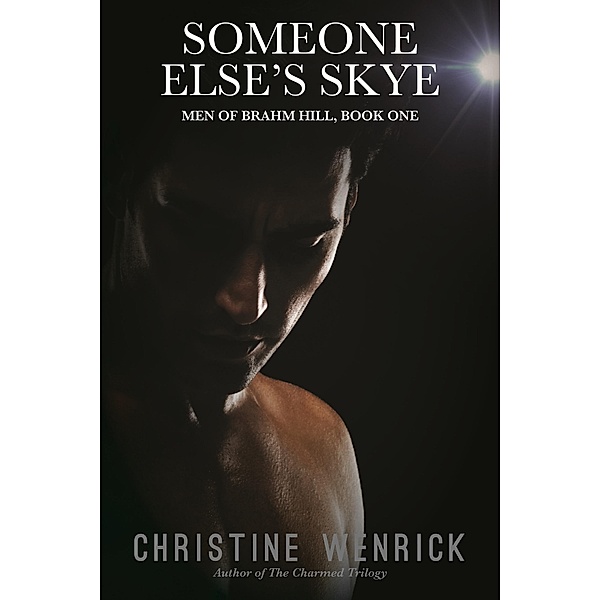 Someone Else's Skye / Christine Wenrick, Christine Wenrick
