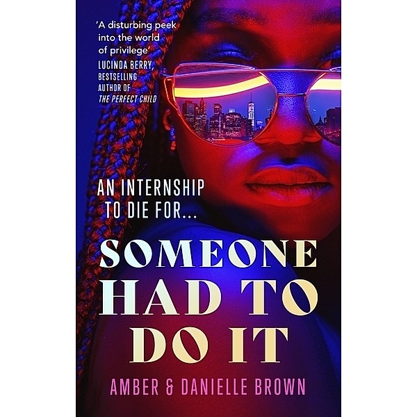 Someone Had To Do It, Danielle Brown, Amber Brown