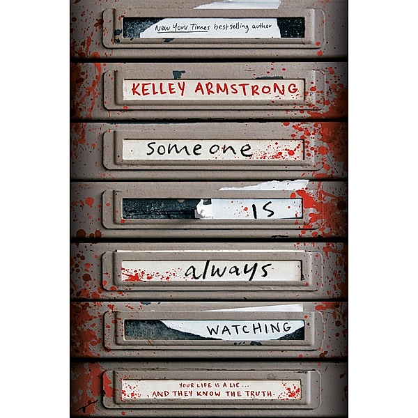 Someone Is Always Watching, Kelley Armstrong
