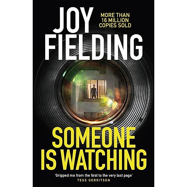 Someone is Watching, Joy Fielding