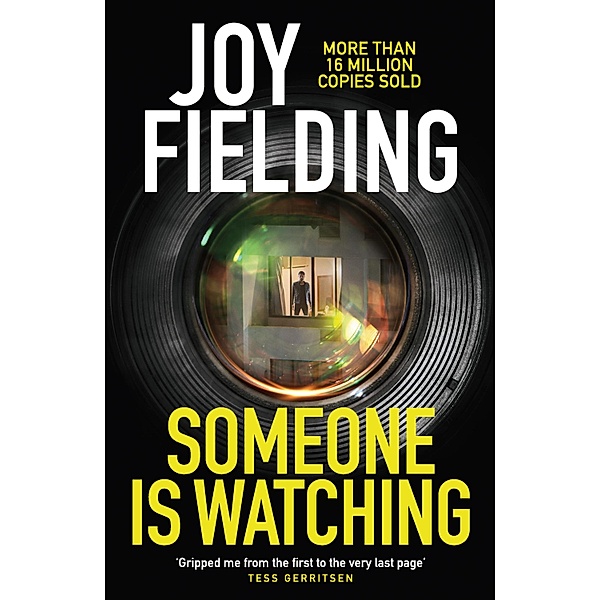 Someone is Watching, Joy Fielding