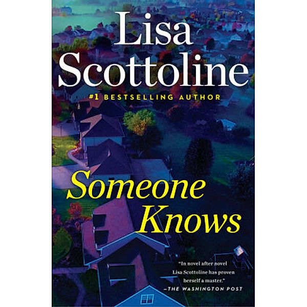 Someone Knows, Lisa Scottoline