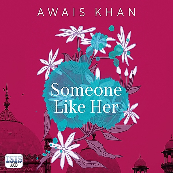 Someone Like Her, Awais Khan