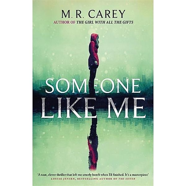 Someone Like Me, M. R. Carey