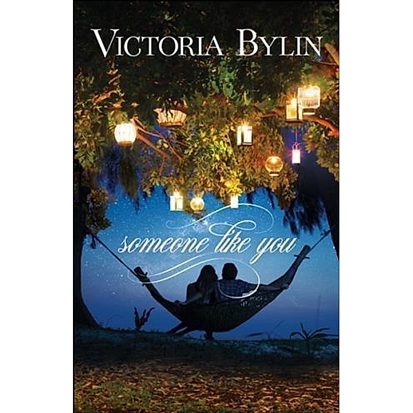 Someone Like You, Victoria Bylin
