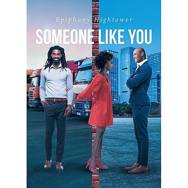 Someone Like You, Epiphany Hightower