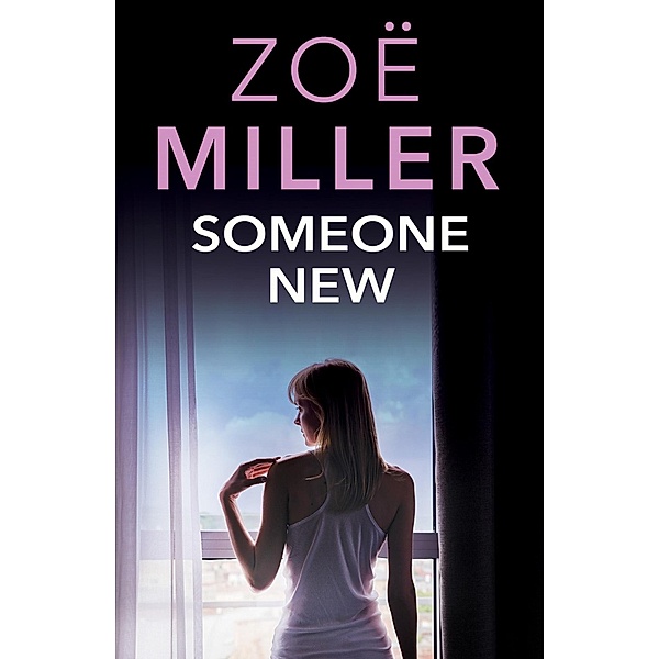 Someone New, Zoe Miller