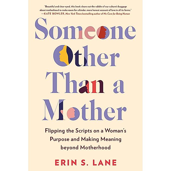 Someone Other Than a Mother, Erin S. Lane