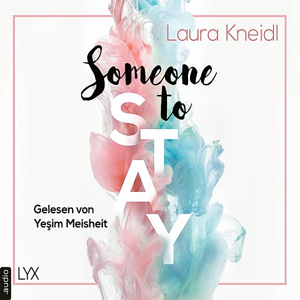 Someone-Reihe - 3 - Someone to Stay, Laura Kneidl