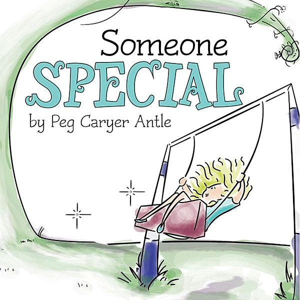 Someone Special, Peg Caryer Antle