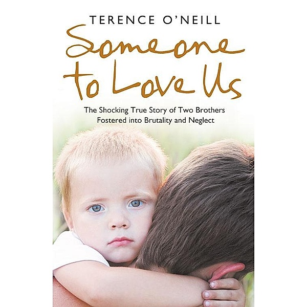 Someone to Love Us, Terence O'neill