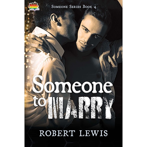 Someone to Marry (Someone Series, #4) / Someone Series, Robert Lewis