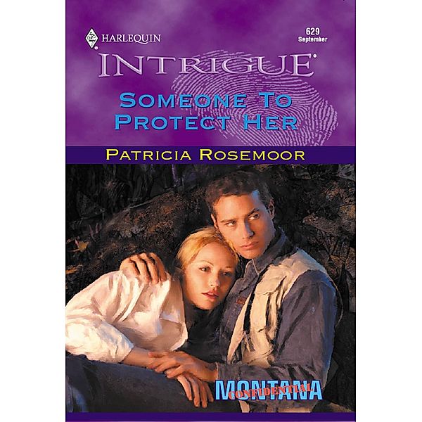 Someone To Protect Her (Mills & Boon Intrigue), Patricia Rosemoor