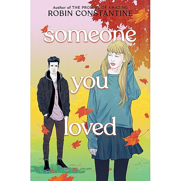 Someone You Loved, Robin Constantine