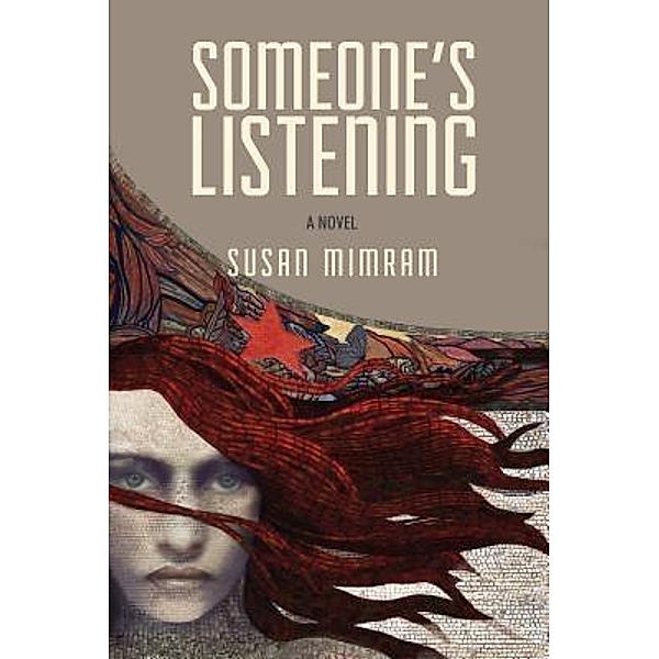 Someone's Listening / DreamMaker Press, Susan Mimram