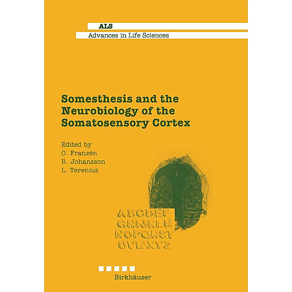 Somesthesis and the Neurobiology of the Somatosensory Cortex