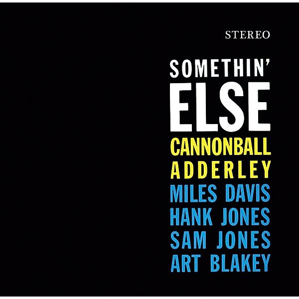 Somethin' Else+Bonus Album: Sophisticated Swing, Cannonball Adderley