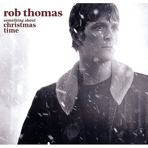 Something About Christmas Time (Vinyl), Rob Thomas
