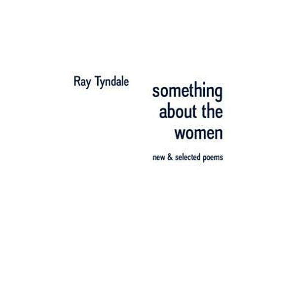 something about the women, Ray Tyndale