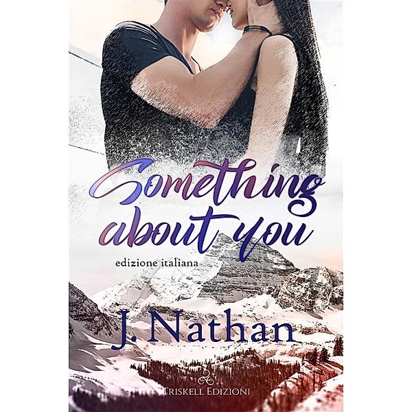 Something About You, J. Nathan