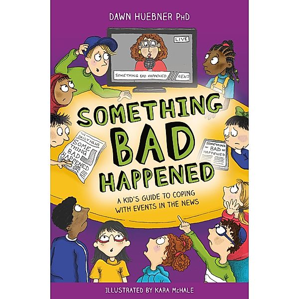 Something Bad Happened, Dawn Huebner