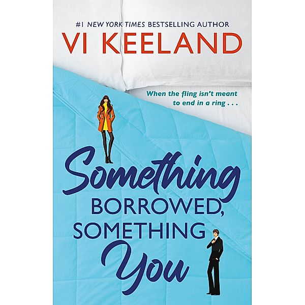Something Borrowed, Something You, Vi Keeland